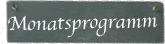 Monatsprogramm