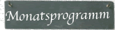 Monatsprogramm